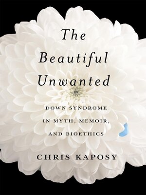 cover image of The Beautiful Unwanted